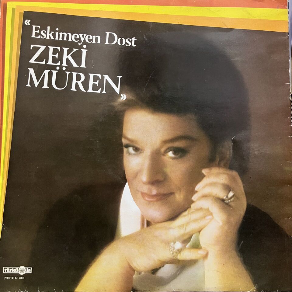 Zeki Müren – Eskimeyen Dost