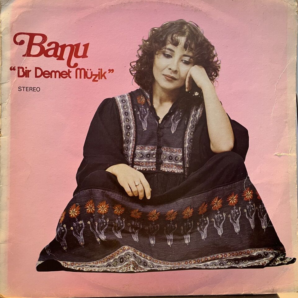 Banu* – Bir Demet Müzik