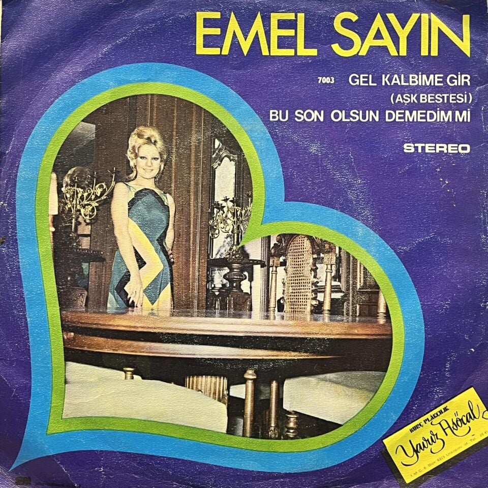 Emel Sayın – Gel Kalbime Gir (Aşk Bestesi) / Bu Son Olsun Demedim Mi