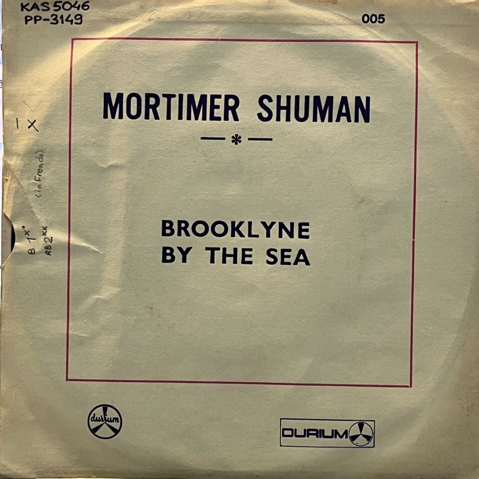 Mortimer Shuman* – Brooklyn By The Sea