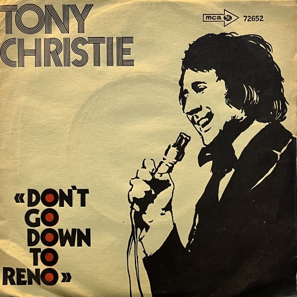 Tony Christie – Don't Go Down To Reno