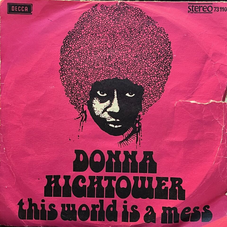 Donna Hightower – This World Today Is A Mess