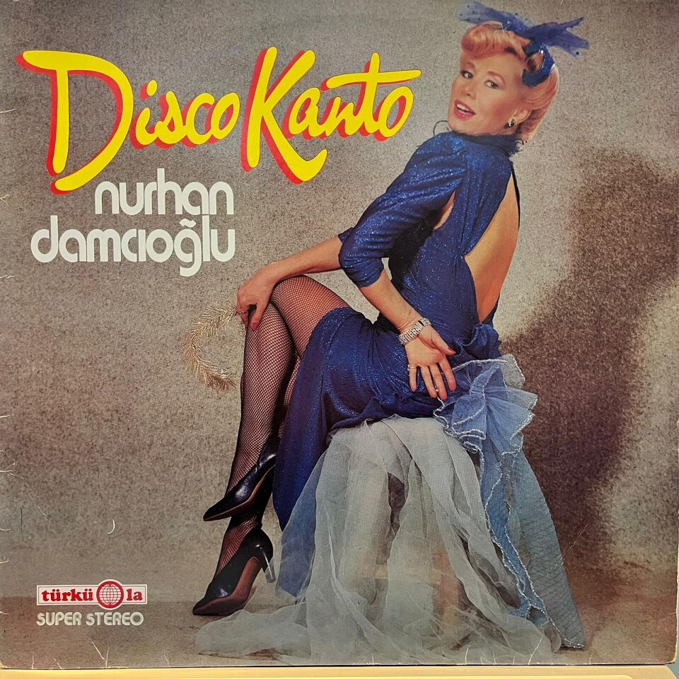 Nurhan Damcıoğlu – Disco Kanto