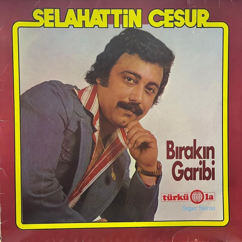 Selahattin Cesur – Bırakın Garibi